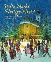 Stille Nacht, Heilige Nacht mit CD - Werner Thuswaldner, Robert Ingpen, Hubert von Goisern (ISBN: 9783865661654)