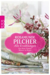 Alle Erzählungen - Rosamunde Pilcher, Margarete Längsfeld, Ingrid Altrichter, Dorothee Asendorf (ISBN: 9783499268137)