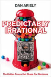 Predictably Irrational - Dan Ariely (ISBN: 9780007256532)