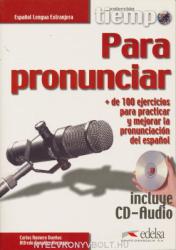 Tiempo. . . Para pronunciar Incluye CD Audio (ISBN: 9788477115335)