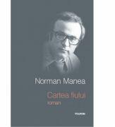 Cartea fiului - Norman Manea (2012)
