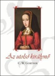 C. W. Gortner Az ? utolsó királynő (2012)