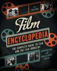 Film Encyclopedia - Ephraim Katz, Ronald Dean Nolen (2012)