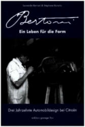 Flaminio Bertoni - Ein Leben für die Form: Drei Jahrzehnte Automobildesign bei Citroën - Leonardo Bertoni, Stéphane Bonutto (ISBN: 9783980908269)
