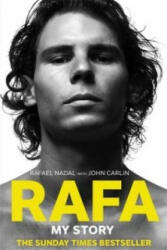 Rafa: My Story - Rafael Nadal, John Carlin (2012)