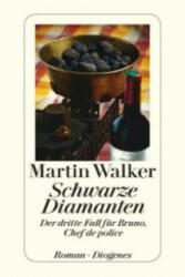 Schwarze Diamanten - Martin Walker (2012)