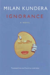 Ignorance - Milan Kundera (ISBN: 9780571215515)