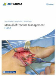 Manual of Fracture Management - Hand - Jesse B. Jupiter, Fiesky Nunez, Renato M. Fricker (ISBN: 9783132215818)