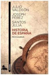 Historia de Espa? a - Julio Valdeon, Joseph Perez, Santos Julia (ISBN: 9788467043624)