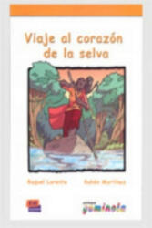 Viaje Al Corazon De La Selva - Rubén Martínez (ISBN: 9788498481495)