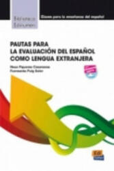 Pautas Para la Evaluacion del Espanol Como Lengua Extranjera - Fuensanta Puig (ISBN: 9788498482423)