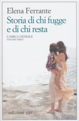 Elena Ferrante: Storia di chi fugge e di chi resta (ISBN: 9788866324119)