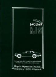 Jaguar XJS12 (and HE Supplement) 1975 to Mid 1995 Workshop Manual - Jag Cars Ltd (ISBN: 9781855202627)