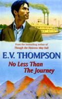 No Less Than the Journey (2010)