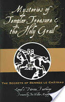 Mysteries of Templar Treasure & the Holy Grail: The Secrets of Rennes Le Chateau (2004)