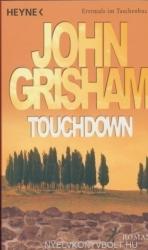 John Grisham: Touchdown (ISBN: 9783453406285)