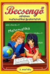 Becsengő - Játékos matematikai gyakorlatok 3. osztály (ISBN: 9789639812581)