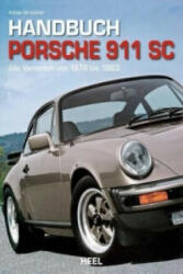 Handbuch Porsche 911 SC - Adrian Streather (ISBN: 9783868521023)