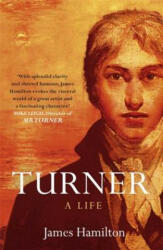 Turner - A Life - James Hamilton (1999)