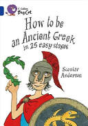 How to Be an Ancient Greek in 25 Easy Stages (2008)