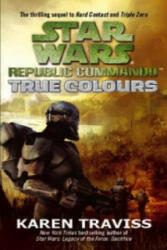Star Wars Republic Commando: True Colours (ISBN: 9781841496504)