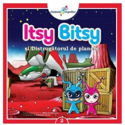 Itsy Bitsy si Distrugatorul de planete - Mihai Dumitrescu (2012)