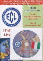 ECL Testi Comunicativi Esercizi di Preparazione agli Esami ECL Italiano Livello (ISBN: 9789638784636)