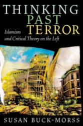 Thinking Past Terror - Susan Buck-Morss (2006)