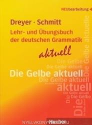 Lehr- und Übungsbuch der deutschen Grammatik - aktuell - Hilke Dreyer, Richard Schmitt (ISBN: 9783193072559)