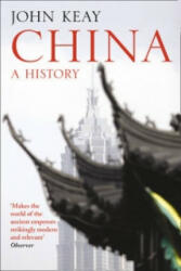 John Keay - China - John Keay (ISBN: 9780007221783)