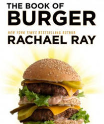 Book of Burger - Rachel Ray (2012)
