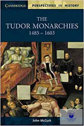 The Tudor Monarchies 1485-1603 (1999)