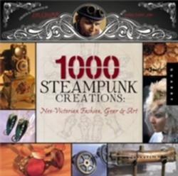 1000 Steampunk Creations - Grymm (2011)