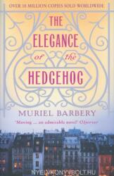 Elegance of the Hedgehog - Muriel Barbery (ISBN: 9781906040185)