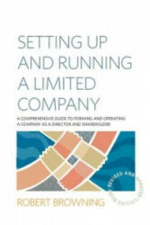Setting Up and Running A Limited Company 5th Edition - Robert Browning (2012)