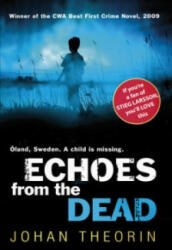 Echoes from the Dead - Johan Theorin (ISBN: 9780552774635)