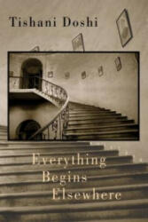 Everything Begins Elsewhere (2012)