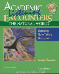 Kanaoka, Yoneko: Academic Listening Encounters: The Natural World Student's Book with Audio CD (ISBN: 9780521716390)