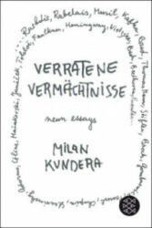 Verratene Vermächtnisse - Milan Kundera, Susanna Roth (ISBN: 9783596197507)