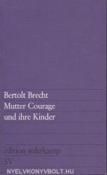 Mutter Courage und ihre Kinder - Bertolt Brecht (ISBN: 9783518100493)