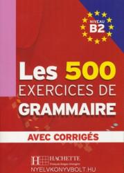 LES 500 exercices de Grammaire B2 Učebnice - Marie-Pierre Caquineau-Gunduz (ISBN: 9782011554383)