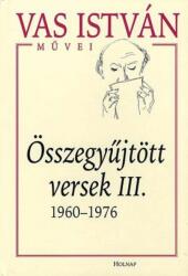 Összegyűjtött versek III. - 1960-1976 (2005)