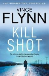 Kill Shot - Vince Flynn (2012)