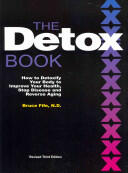 The Detox Book: How to Detoxify Your Body to Improve Your Health Stop Disease and Reverse Aging (2011)