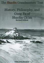 Shaolin Grandmasters' Text - Order of Shaolin Chan (2008)