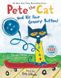 Pete the Cat and His Four Groovy Buttons (2012)