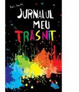 Jurnalul meu trasnit (ISBN: 9789734714506)