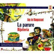 La parure Bijuteria - Guy de Maupassant (ISBN: 9789734713233)