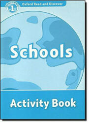 Schools Activity Book - Oxford Read and Discover Level 1 (ISBN: 9780194646482)