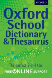 Oxford School Dictionary & Thesaurus - Oxford Dictionary (2012)